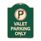 Signmission Designer Series Valet Parking Only, Green & Tan Heavy-Gauge Aluminum Sign, 24" x 18", G-1824-22763 A-DES-G-1824-22763 - alternate 1